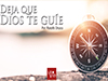 Deja que Dios te guíe <br/><spam>Rodolfo Orozco</spam>