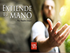 Extiende tu mano <br/><spam>Rodolfo Orozco</spam>