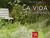 La vida entre jardínes<br/><spam>Juan José Campuzano</spam>